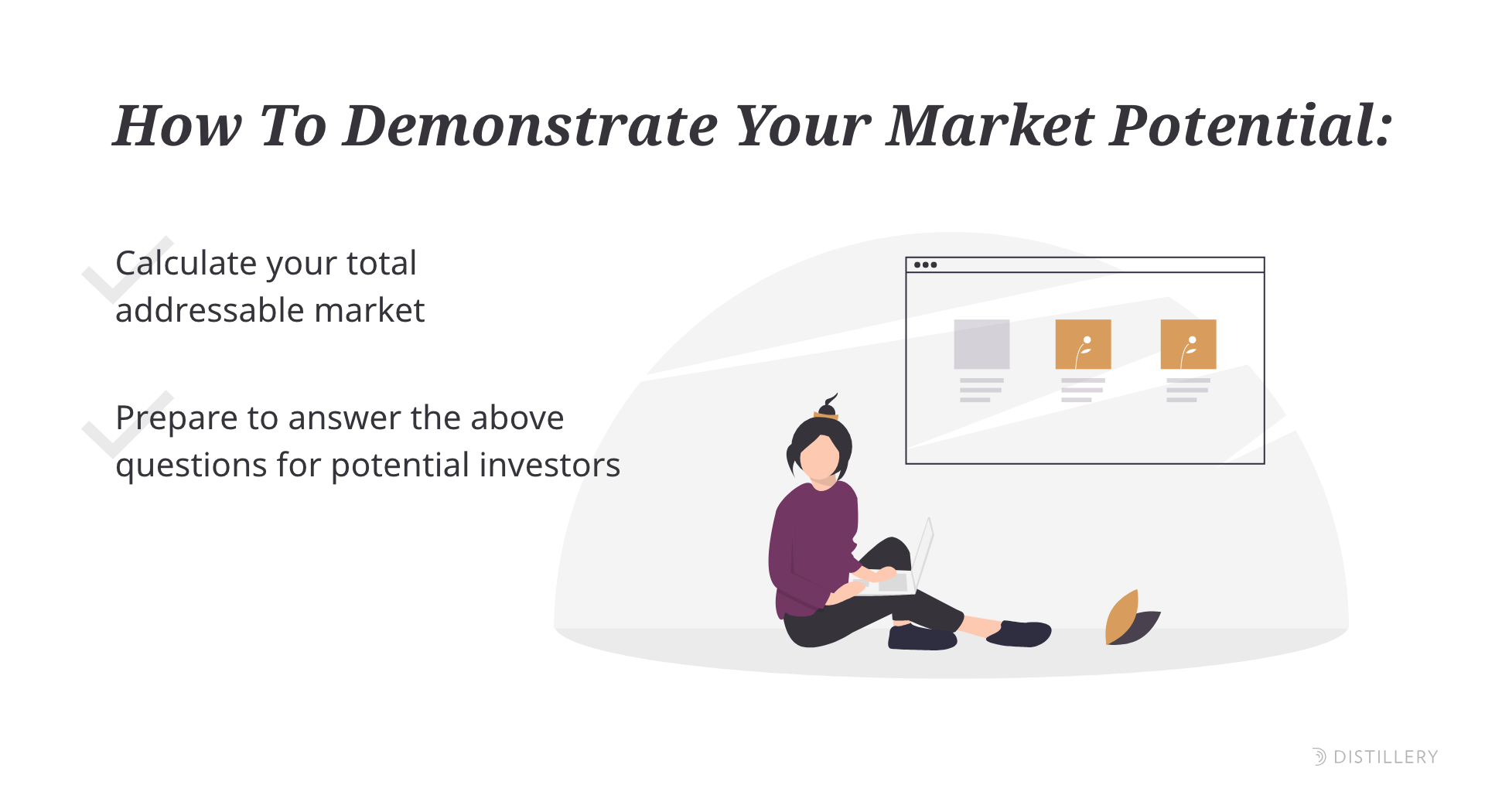 How to demonstrate your market potential: calculate total addressable market, prepare to answer the above questions for potential investors