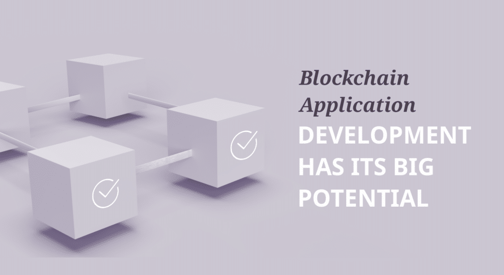 Blockchain Application Development Has its Big Potential - Distillery